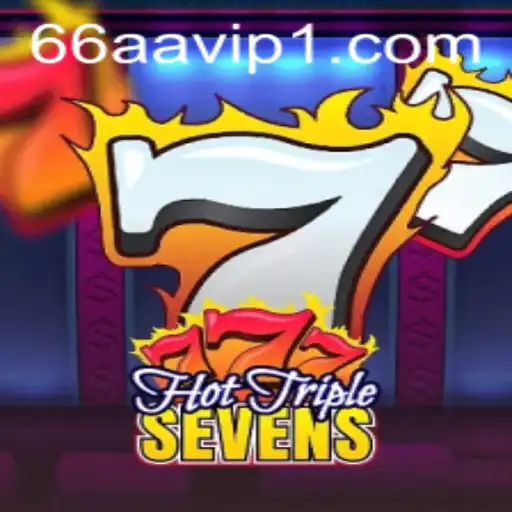 Discover the Excitement of HotTripleSevens